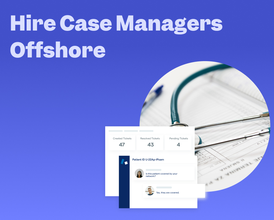 Hire Case Managers Offshore